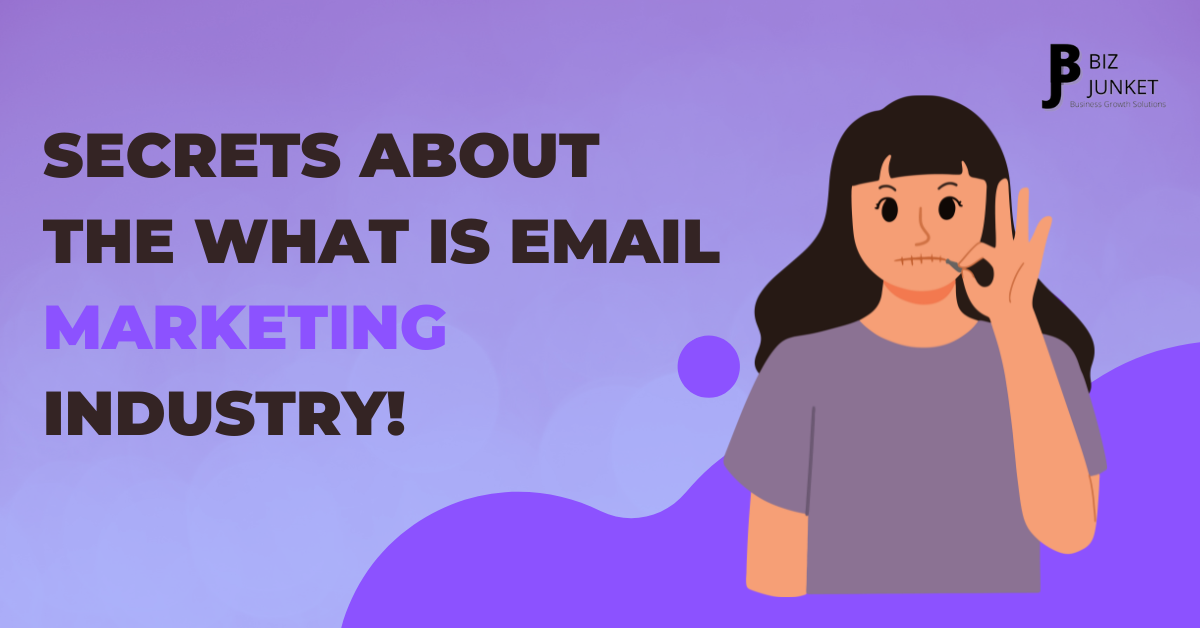 Secrets About the What Is Email Marketing Industry!